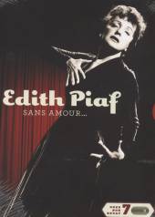 PIAF EDITH  - 7xCD+DVD SANS AMOUR... -DVD+CD-