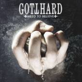 GOTTHARD  - CD NEED TO BELIEVE