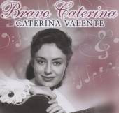 VALENTE CATERINA  - CD BRAVO CATERINA