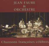 FAURE JEAN & ORCHESTRE  - CD CHANSONS FRANCAISES CELEBRES