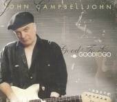 CAMPBELLJOHN JOHN  - CD GOOD TO GO