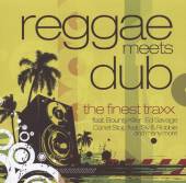 VARIOUS  - CD REGGAE MEETS DUB-FINEST..