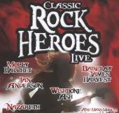 VARIOUS  - CD CLASSIC ROCK HEROES LIVE