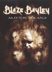 BLAZE BAYLEY  - DVD ALIVE IN POLAND