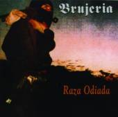 BRUJERIA  - CD RAZA ODIADA