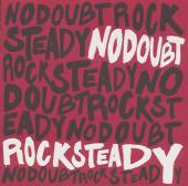 NO DOUBT  - CD ROCKSTEADY