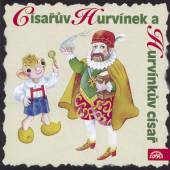 SPEJBL + HURVINEK  - CD CISARUV HURVINEK A HURVINKUV CISAR