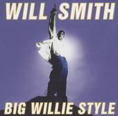 SMITH WILL  - CD BIG WILLIE STYLE