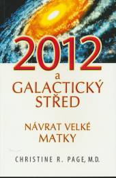  2012 a Galaktický střed [CZE] - supershop.sk