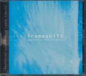 FRAMESHIFT  - CD UNWEAVING THE RAINBOW