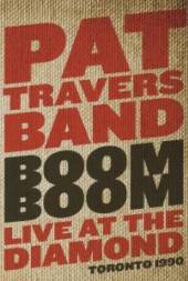 TRAVERS PAT  - DVD BOOM BOOM