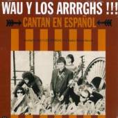 WAU Y LOS ARRRGHS  - CD CANTAN EN ESPANOL