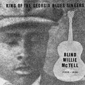 MCTELL BLIND WILLIE  - VINYL KING OF THE GEORGIA BLUES [VINYL]
