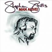 STILLS STEPHEN  - CD MAN ALIVE