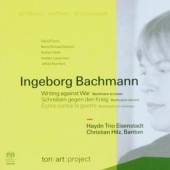 BACHMANN INGEBORG  - CD WRITING AGAINST WAR