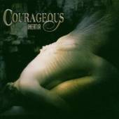COURAGEOUS  - CD INERTIA