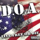 D.O.A.  - VINYL LIVE FREE OR DIE [VINYL]