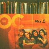 MUSIC FROM THE O.C. MIX 1 / O...  - CD MUSIC FROM THE O.C. MIX 1 / O.S.T.