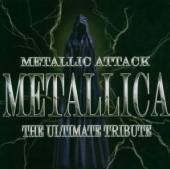  METALLIC ATTACK: METALLICA ULTIMATE TRIB - suprshop.cz