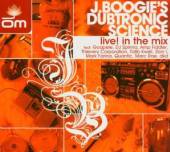 J BOOGIES DUBTRONIC SCIEN  - CD LIVE: IN THE MIX