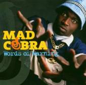 MAD COBRA  - CD WORDS OF WARNING