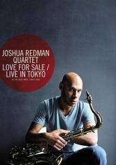 REDMAN JOSHUA  - DVD LOVE FOR SALE / LIVE IN TOKYO