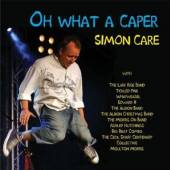 CARE SIMON  - CD OH WHAT A CAPER