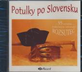 ROZSUTEC  - CD 04 POTULKY PO SLOVENSKU