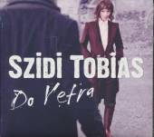 TOBIAS SZIDI  - CD DO VETRA