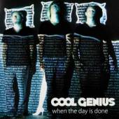 COOL GENIUS  - CD WHEN THE DAY IS DONE