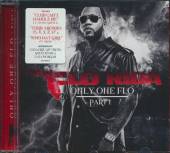 FLO RIDA  - CD ONLY ONE (PART 1)