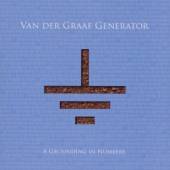 VAN DER GRAAF GENERATOR  - CD A GROUNDING IN NUMBERS