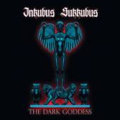 INKUBUS SUKKUBUS  - CD THE DARK GODDESS