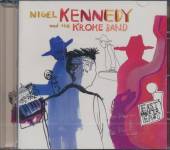 KENNEDY NIGEL/KROKE  - CD EAST MEETS EAST