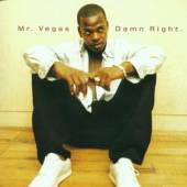 MR. VEGAS  - CD DAMN RIGHT