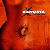 XANDRIA  - CD KILL THE SUN