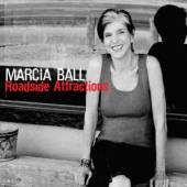 BALL MARCIA  - CD ROADSIDE ATTRACTIONS