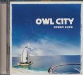OWL CITY  - CD OCEAN EYES