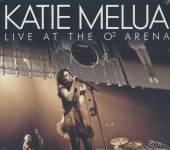 MELUA KATIE  - CD LIVE AT THE O2 ARENA