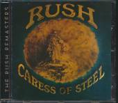 RUSH  - CD CARESS OF STEEL -REMASTER