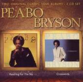 BRYSON PEABO  - 2xCD REACHING FOR THE SKY/CROSSWINDS