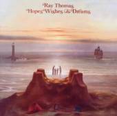 THOMAS RAY  - CD HOPES, WISHES & DREAMS