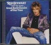 STEWART ROD  - CD STILL THE SAMEGREAT ROCK