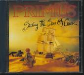 PRIMUS  - CD SAILING THE SEAS OF CHEES
