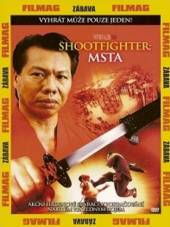  Shootfighter 2: Msta DVD (Shootfighter 2) DVD - suprshop.cz
