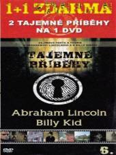  Tajemné příběhy (6. díl) - Abraham Lincoln / Billy Kid(Mystery Files: Abraham Lincoln / Billy the Kid) - supershop.sk