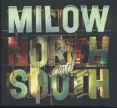 MILOW  - CD NORTH & SOUTH