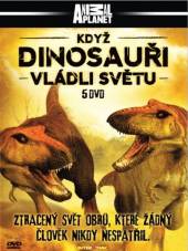  Když dinosauři vládli světu-5 DVD (When Dinosaurs Ruled) - suprshop.cz