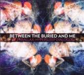 BETWEEN THE BURIED AND ME  - CD PARALLAX: HYPERSLEEP..
