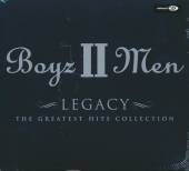 BOYZ II MEN  - CD LEGACY-GREATEST HITS COLLECTIN